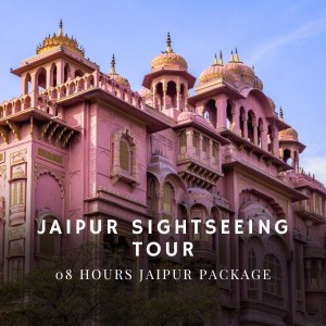 Jaipur Sightseeing Tour